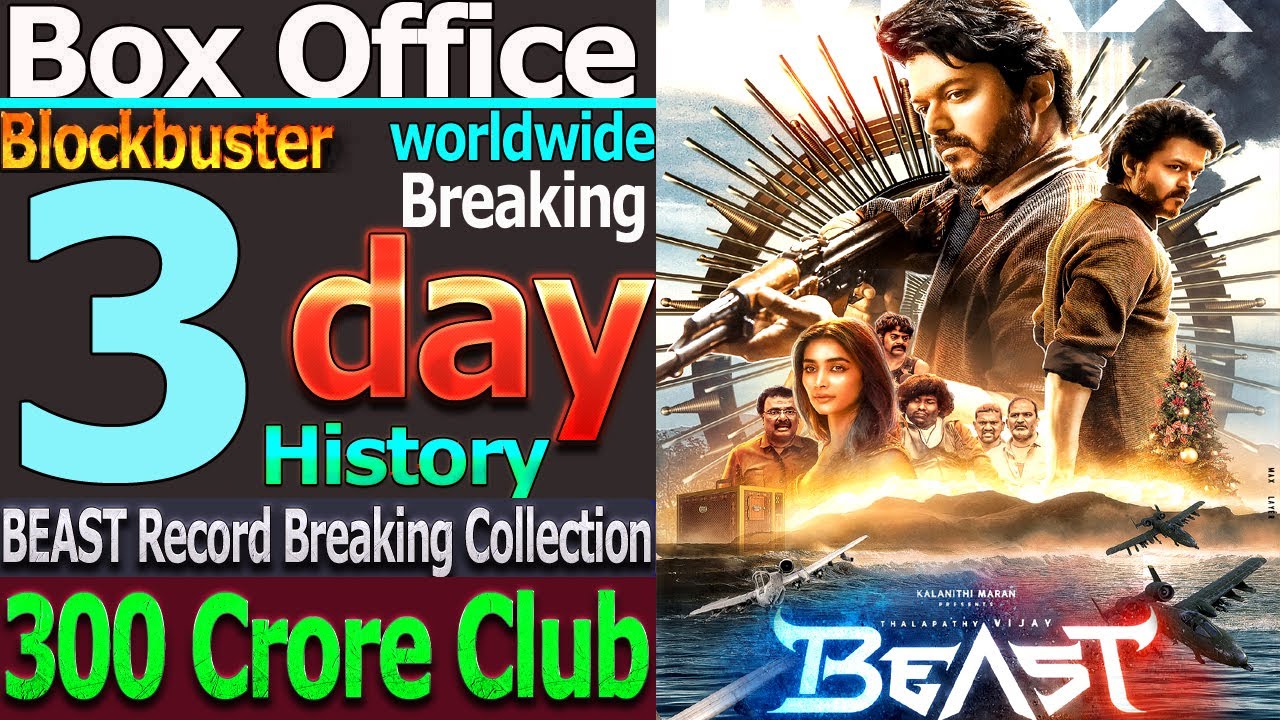 Beast Movie 3 Days Total Worldwide Box Office Gross Collection Thalapathy Carrier No1 Movie