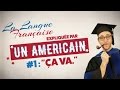 A va  la langue franaise explique par un amricain ep 01