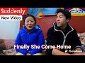 Finally my wife come home  after 6 months letters  suddenly  tibetanvlogger new.