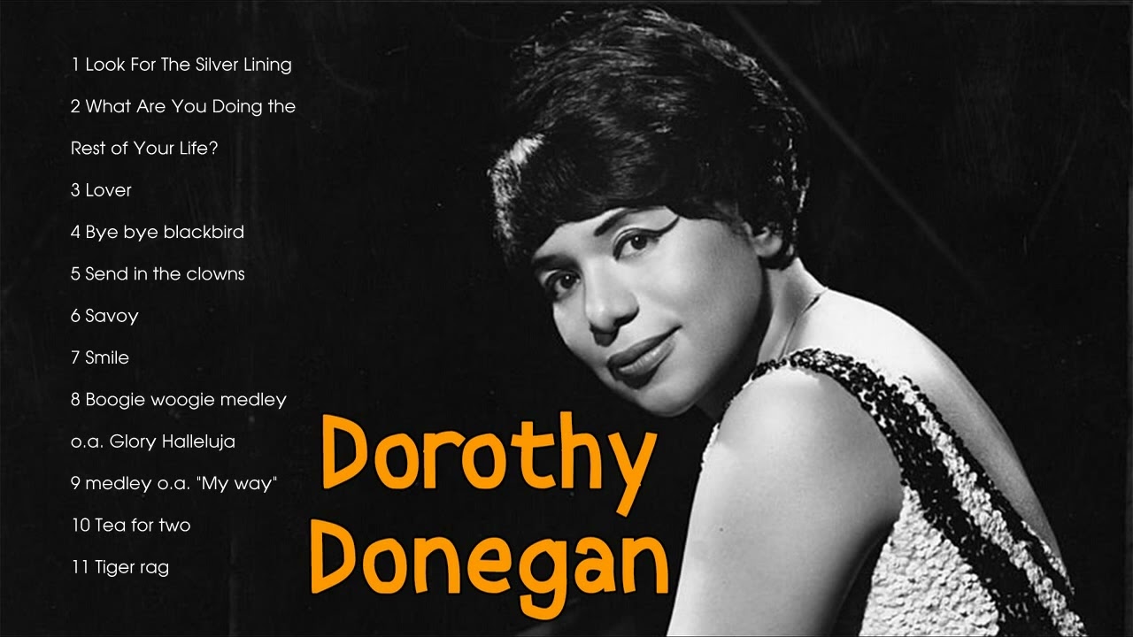 The Best of Dorothy Donegan (Full Album) - Dorothy Donegan