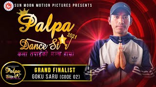 Gokul Saru | Top 6 | Grand Finalist | Palpa Dance Star 2021 |