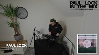 Deep House DJ Set #66 - In the Mix (Live) with Paul Lock 4K - (2021)