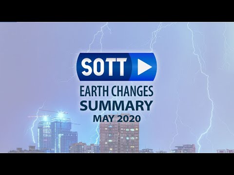 SOTT Proměny Země - květen 2020: Extrémní počasí, planetární změny, ohnivé koule