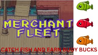 PIXELS︱ MERCHANT FLEET︱CATCH THE FISH EARN BUOY BUCKS︱