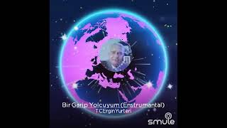 Bir Garip Yolcuyum