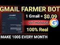 Gmail FARMER Bot: Honest Review & Payment Proof