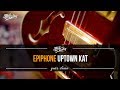 Epiphone Uptown Kat ES demo