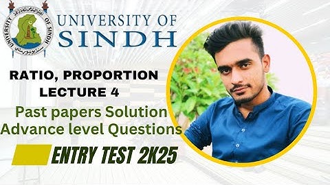 Ratio and proportion Lecture 4//Tricks//University of Sindh Entry Test 2k25//Mathematics and IQ