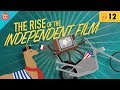 Independent cinema crash course film history 12