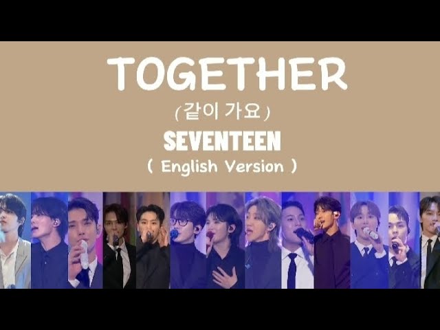 SEVENTEEN (세븐틴) - TOGETHER 같이 가요 ENGLISH VERSION - UNESCO Youth Forum class=