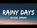 WESTSIDE BOOGIE - Rainy Days (Lyrics) ft. Eminem