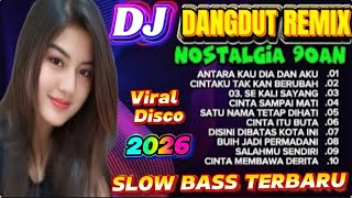 Download Lagu DANGDUT REMIX POP NOSTALGIA 90AN DISCO VIRAL 2026💥SLOW BASS POP LAWAS POPULER  MP3