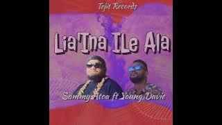 LIA'INA ILE ATA(official Audio 2022) Sammy ATOA ft Young Davie