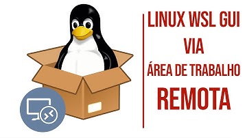 🇧🇷 WSL2 Linux via RDP - Parte 02 | Rodando aplicações do Windows subsystem  GUI (Configuração)