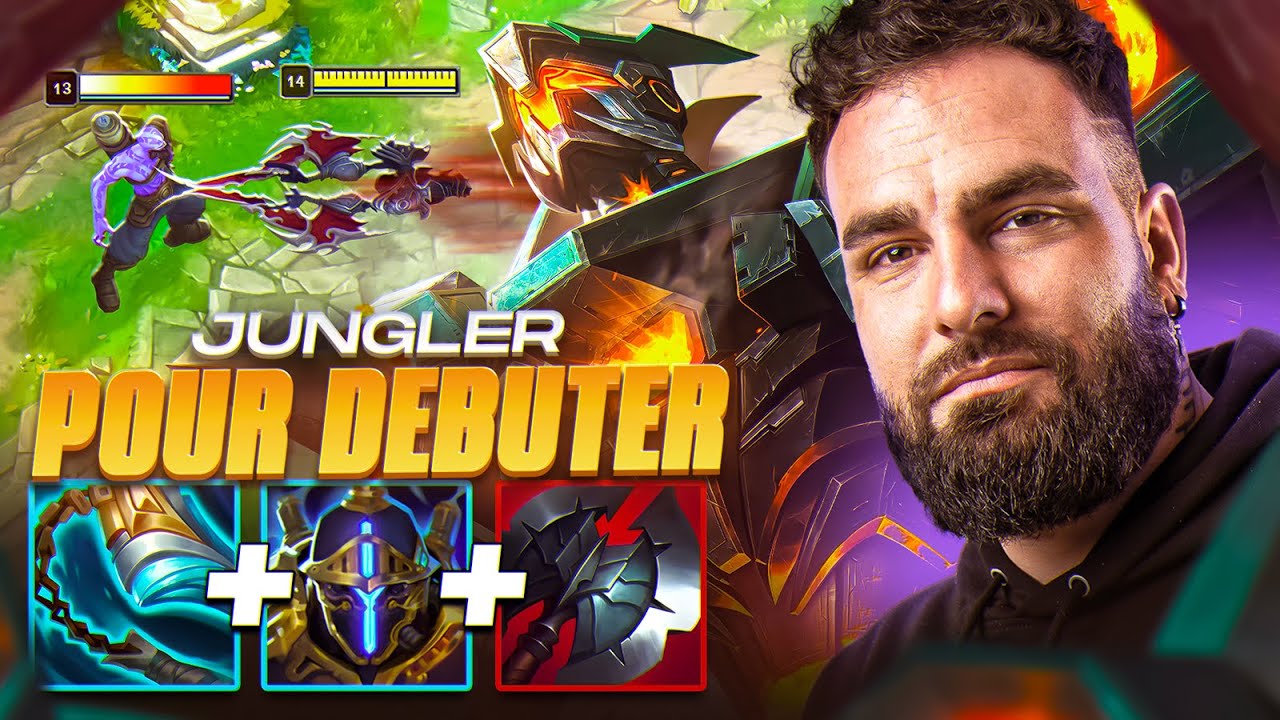 LE JUNGLER POUR DÉBUTER LA JUNGLE SIMPLEMENT (Full conseil)