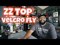 ZZ Top - Velcro Fly | REACTION