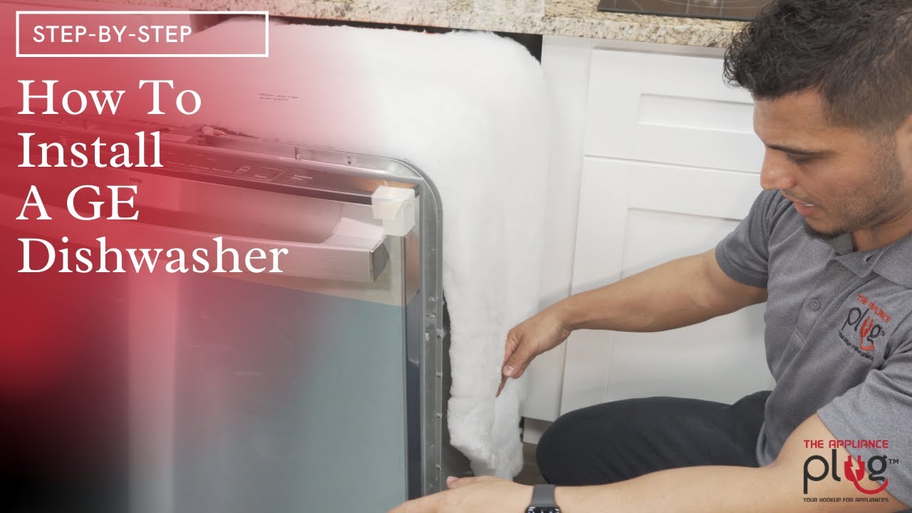 How To Install A GE Dishwasher - Installation - YouTube