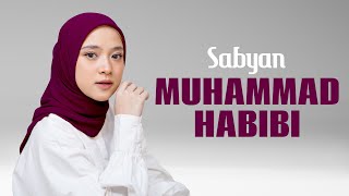 MUHAMMAD HABIBI ( محمد الحبيب ) - SABYAN (OFICIAL LYRIC VIDEO)