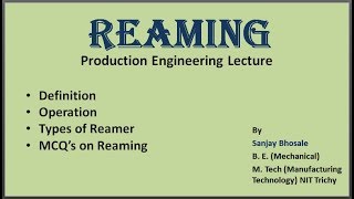 Reaming in production engineering concept and MCQ
