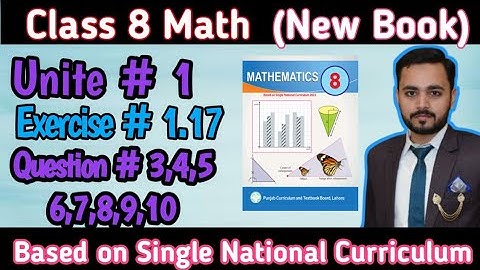 Class 8th Math New book Exercise 1.17 Q#3,4,5,6,7,8,9,10|8th Math New book #8thmath #class8thmaths