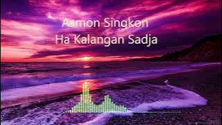 Asmon Singkon - Ha Kalangan sadja