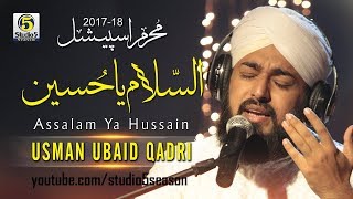 New Muharram Kalam 2017 - Assalam Ya Hussain - Usman Ubaid Qadri - R&R by Studio5