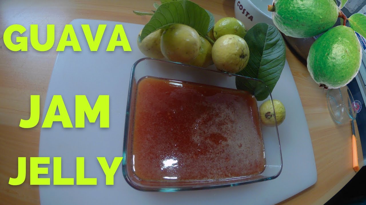 Guava Jam Recipe(Homemade Guava Jelly Recipe}. YouTube