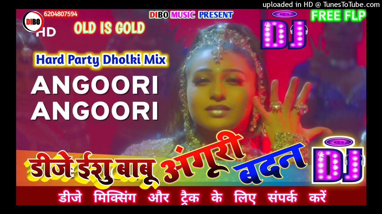   Angoori Angoori Badan Old is gold Hindi Dj Song Remixing  Sapna Awasthi  Dj Ishu Babu