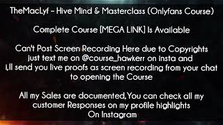 TheMacLyf - Hive Mind & Masterclass (Onlyfans Course) Download | OFM