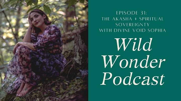 The Akasha + Spiritual Sovereignty with Divine Voi...