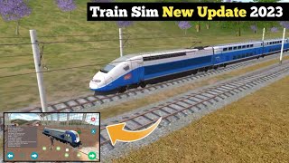 Train Sim New Update 2023 | New Locomotive | Camera Angle | 3583 bytes | Sim Game