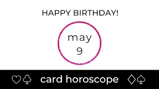 May 9 Taurus: Birthday Card Horoscope