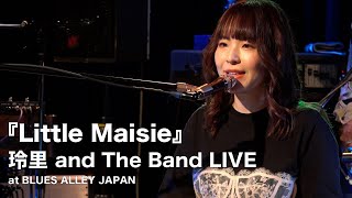玲里 and The Band LIVE『Little Maisie』 by Blues Alley Japan 3,118 views 1 year ago 5 minutes, 5 seconds
