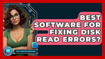 Best Software For Fixing Disk Read Errors? - Your Computer Companion