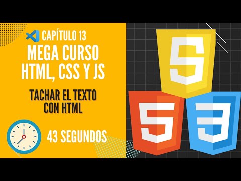 TACHAR el texto - Mega curso HTML, CSS y JAVASCRIPT CP13