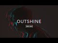 Sek Hao - Outshine (Official Music Video)
