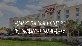 Hampton Inn & Suites Florence-North-I-95 Review - Florence , United States of America
