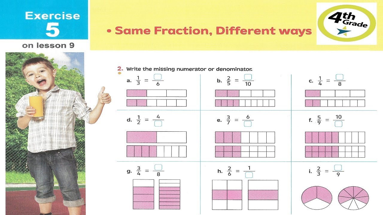 Primary 4 \u0026#92; Math - 2nd term\u0026#92; Unit 9.9 \u0026#92; Same fraction, different ways - Exercises . - YouTube