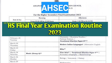 AHSEC HS 2nd Year 2023 Exam Routine || HS Final Year Examination Date 2023 ||