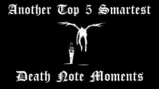Top 5 Smartest Death Note Moments (Part 2)