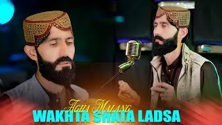 Pashto New Songs 2025 |Wakhta Shata Ladsa | Agha Malang New Pashto Songs 2025 | Official Music Video