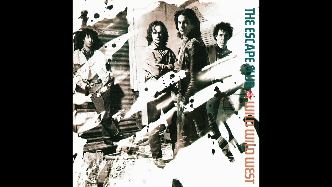 The Escape Club - Who Do You Love?