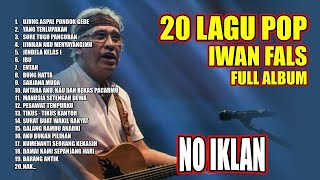 Lagu Nostalgia Enak Di Dengar Iwan Fals Full Album | Ujung Aspal Pondok Gede