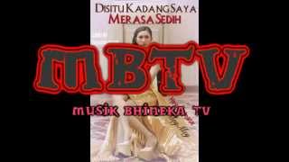 Musik Bhineka - Disitu Kadang Saya Merasa Sedih