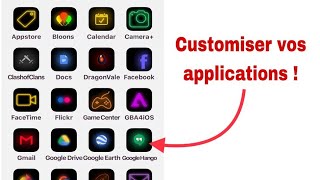 Comment customiser ces applications sur iPhone! (Sans jailbreak)