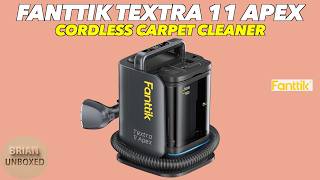 Fanttik Textra 11 Apex Cordless Carpet Cleaner - Review