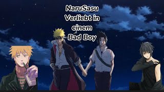 NaruSasu Verliebt in einen Bad Boy (Folge #01)