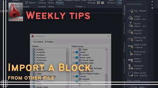 Autocad - Import Block from other file - Weekly tip 2