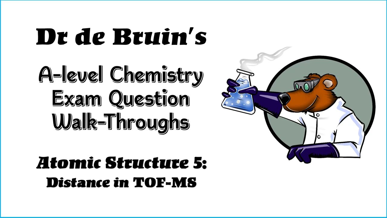 A-level Chemistry Exam Question Walk Through - Atomic Structure 5