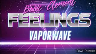 Celebrity Basic Element - Feelings (Vaporwave Mix) Net Worth
